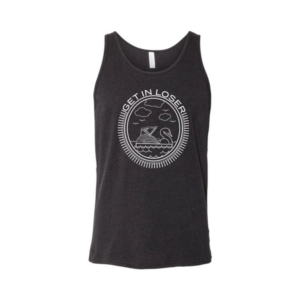 Unisex Get In Loser Tank Top