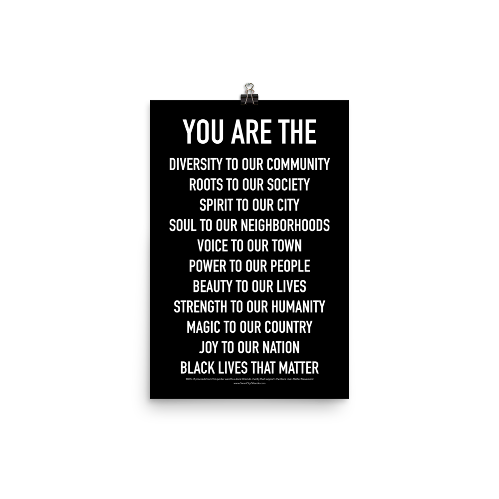 YOU ARE THE Poster - Black Lives Matter