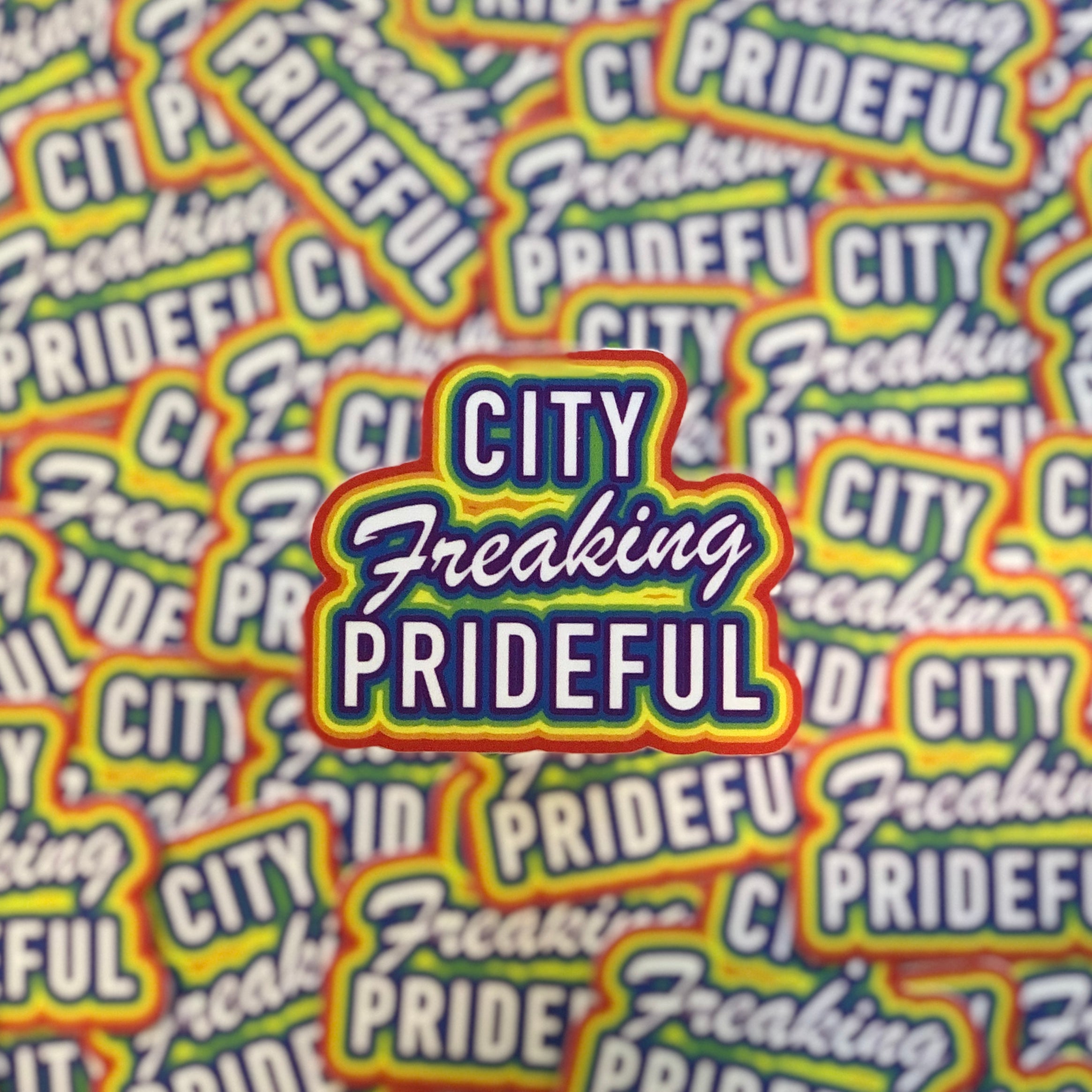 City Freaking Prideful Sticker