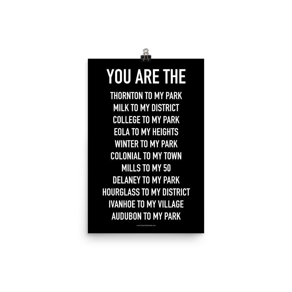 YOU ARE THE Poster - Neighborhoods