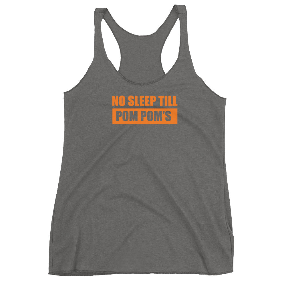 No Sleep Till Pom Pom's Women's Racerback