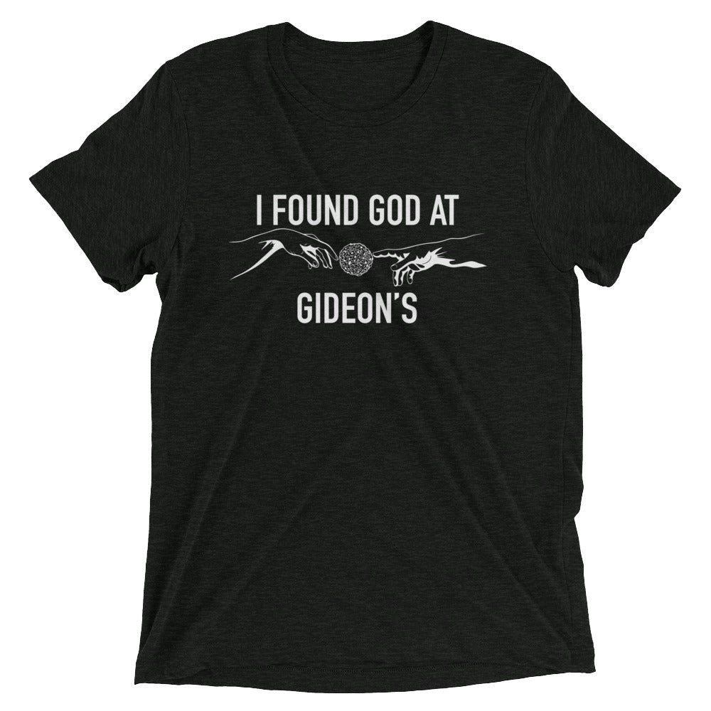 Unisex I Found God at Gideon's