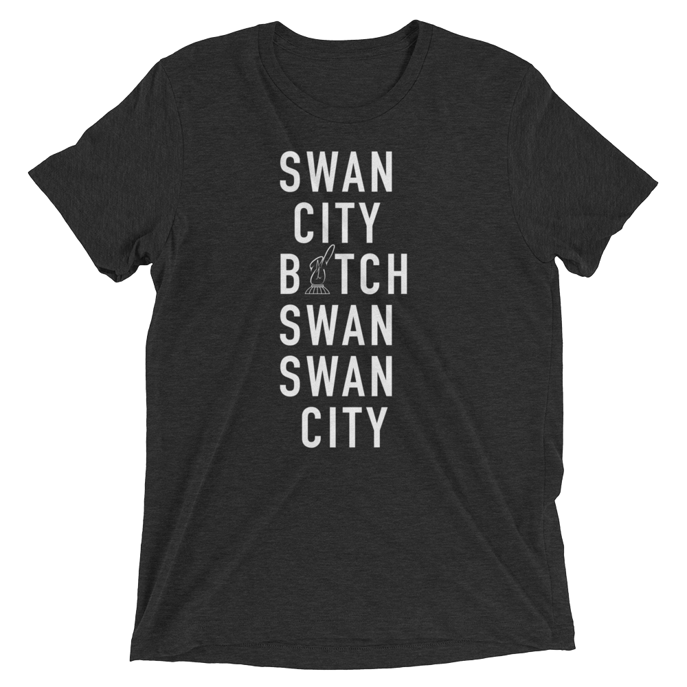 Unisex Swan City B*tch